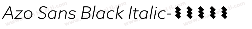 Azo Sans Black Italic字体转换